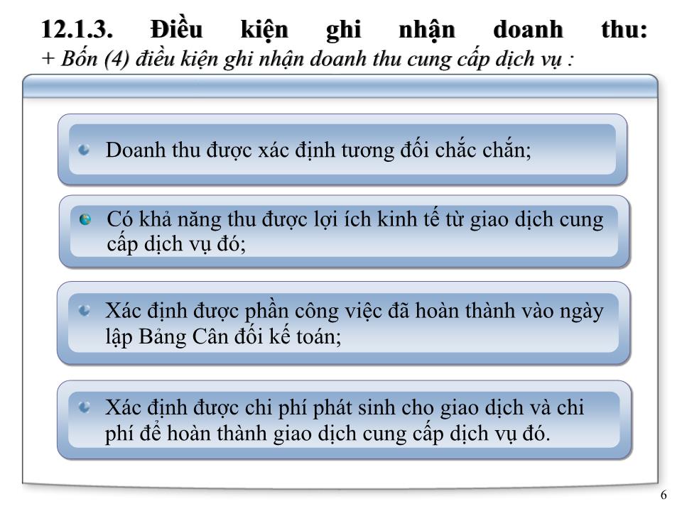 Bài giảng Kế toán doanh nghiệp - Chương 6: Kế toán doanh thu và chi phí kinh doanh trang 6