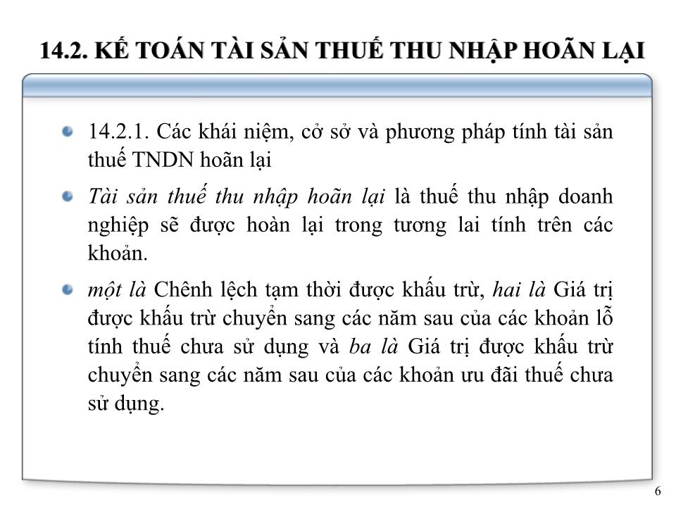 Bài giảng Kế toán doanh nghiệp - Chương 7: Kế toán thuế thu nhập doanh nghiệp trang 6