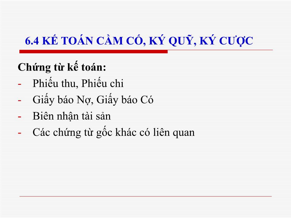 Bài giảng Kế toán doanh nghiệp - Chương 3: Kế toán các khoản ứng trước trang 10