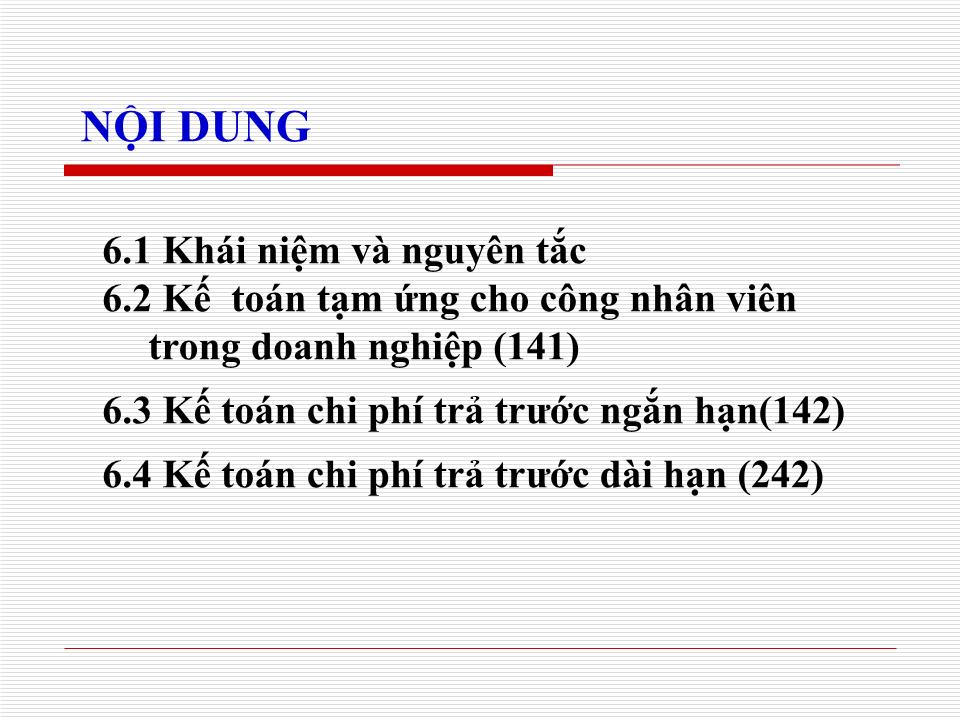 Bài giảng Kế toán doanh nghiệp - Chương 3: Kế toán các khoản ứng trước trang 3