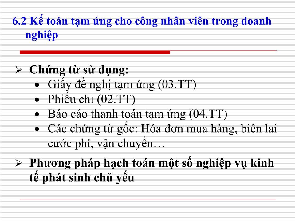 Bài giảng Kế toán doanh nghiệp - Chương 3: Kế toán các khoản ứng trước trang 4