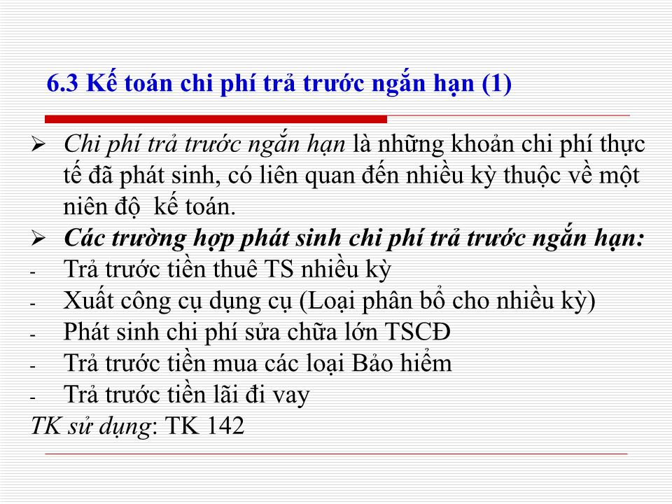 Bài giảng Kế toán doanh nghiệp - Chương 3: Kế toán các khoản ứng trước trang 6