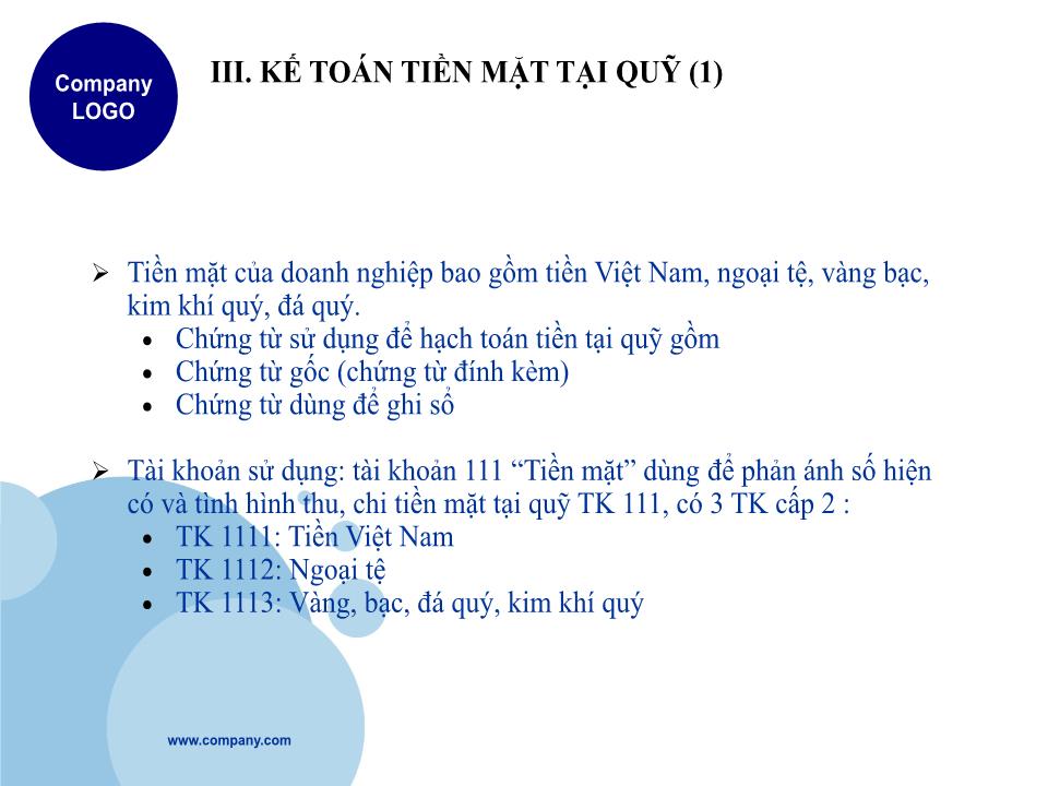 Bài giảng Kế toán doanh nghiệp - Chương 1: Kế toán tiền và các khoản tương đương tiền trang 8