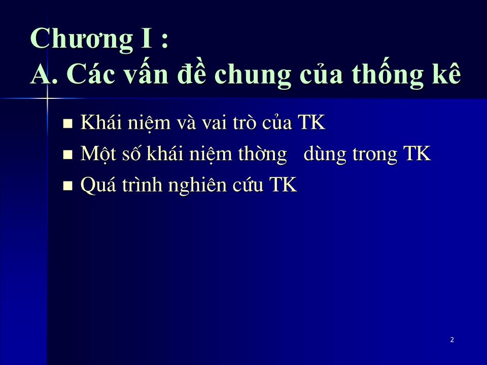 Bài giảng Thống kê ứng dụng trong kinh doanh - Chương 1: Giới thiệu về thống kê ứng dụng trang 2