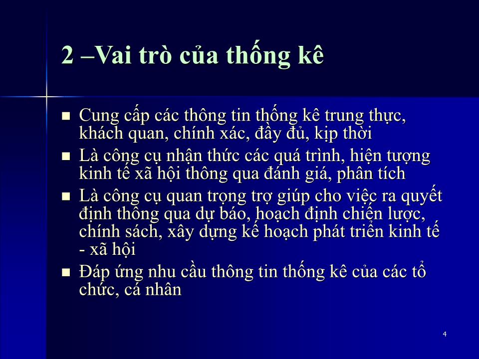 Bài giảng Thống kê ứng dụng trong kinh doanh - Chương 1: Giới thiệu về thống kê ứng dụng trang 4