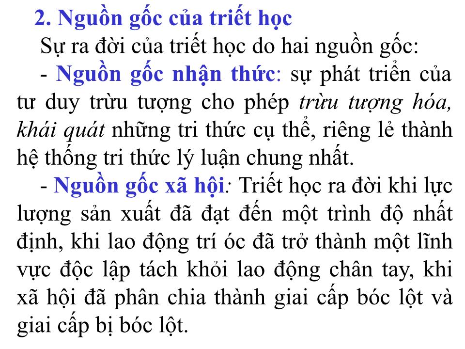 Bài giảng Triết học - Chương I: Triết học và vai trò của triết học trong đời sống xã hội trang 8