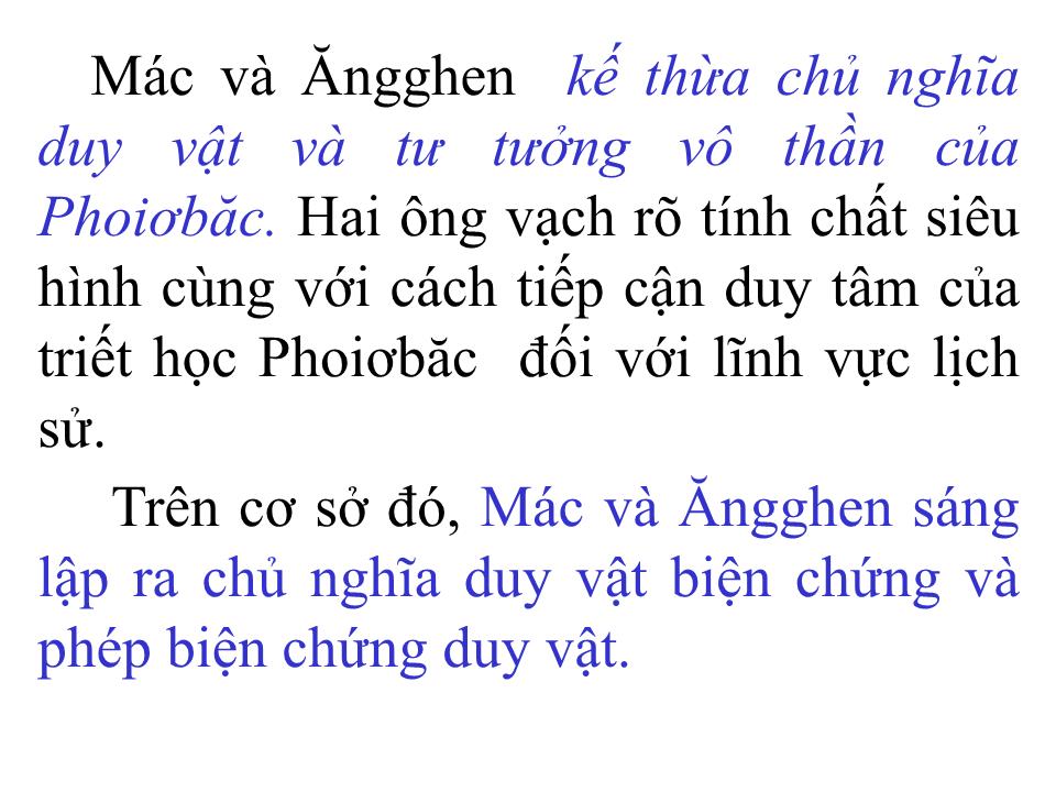 Bài giảng Triết học - Chương IV: Khái lược lịch sử triết học Mác-Lênin trang 10