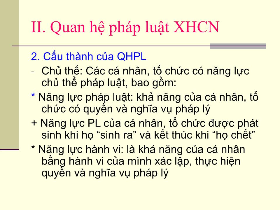 Chương VIII: Quy phạm pháp luật và quan hệ pháp luật xã hội chủ nghĩa trang 10