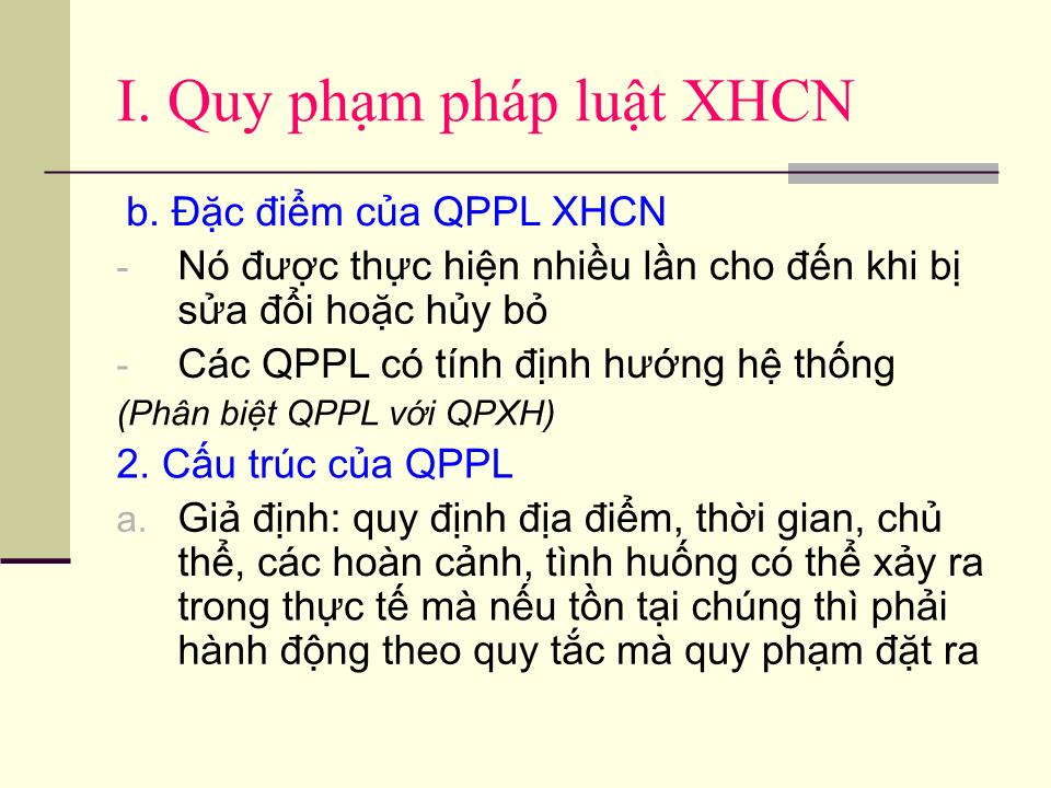 Chương VIII: Quy phạm pháp luật và quan hệ pháp luật xã hội chủ nghĩa trang 4