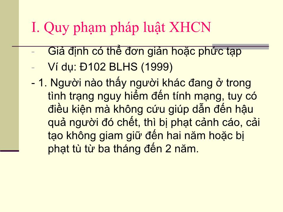 Chương VIII: Quy phạm pháp luật và quan hệ pháp luật xã hội chủ nghĩa trang 5