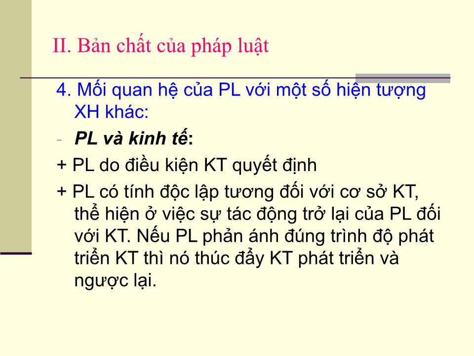 Bài giảng Pháp luật đại cương - Chương VI: Nguồn gốc, bản chất, vai trò, hình thức và kiểu pháp luật trang 9