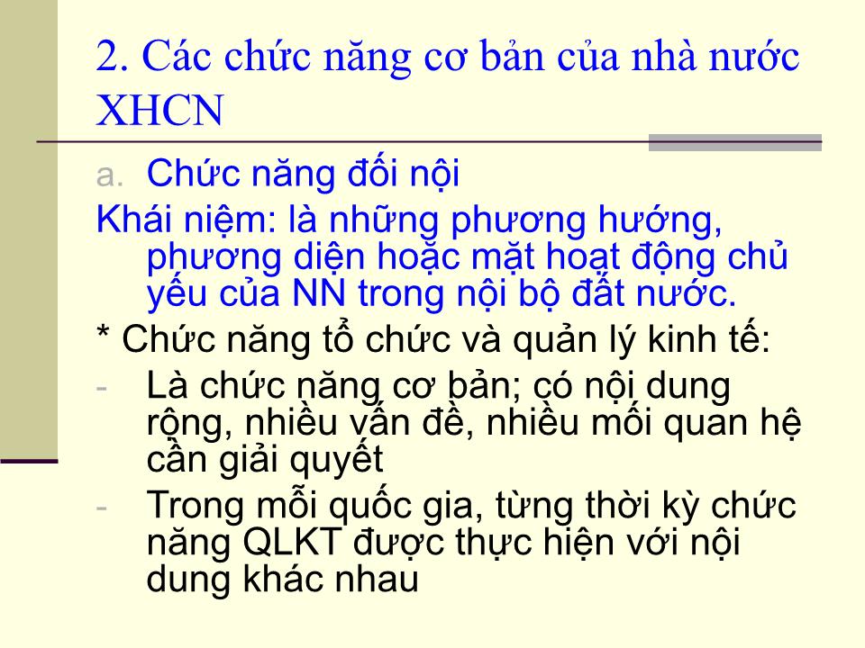 Bài giảng Pháp luật đại cương - Chương III: Chức năng cơ bản và hình thức nhà nước XHCN trang 3