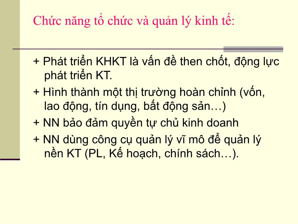 Bài giảng Pháp luật đại cương - Chương III: Chức năng cơ bản và hình thức nhà nước XHCN trang 5