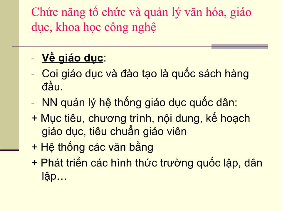 Bài giảng Pháp luật đại cương - Chương III: Chức năng cơ bản và hình thức nhà nước XHCN trang 8