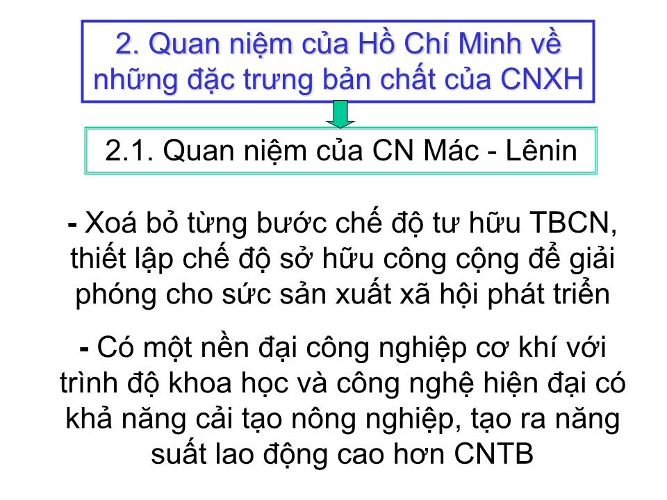 Bài giảng Tư tưởng Hồ Chí Minh - Chương 3: Tư tưởng Hồ Chí Minh về chủ nghĩa xã hội và con đường quá độ lên chủ nghĩa xã hội ở Việt Nam trang 8