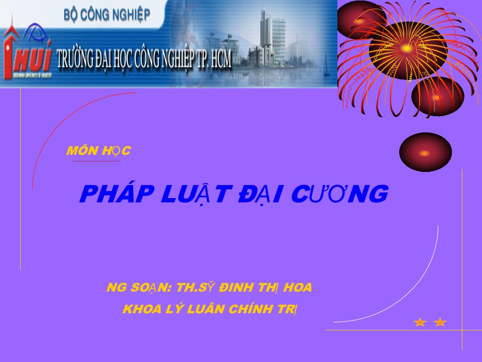 Bài giảng Pháp luật đại cương - Bài 6: Pháp chế xã hội chủ nghĩa nhà nước pháp quyền trang 1