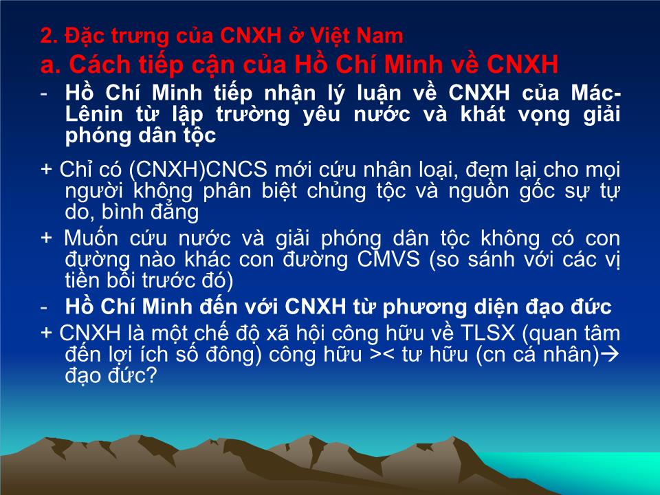 Bài giảng Tư tưởng Hồ Chí Minh - Bài 3: Tư tưởng Hồ Chí Minh về chủ nghĩa xã hội và con đường quá độ lên chủ nghĩa xã hội ở Việt Nam trang 6