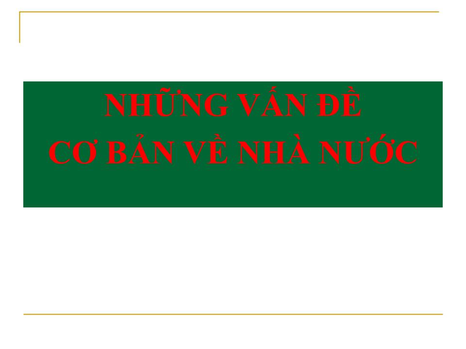 Bài giảng Những vấn đề cơ bản về nhà nước trang 1