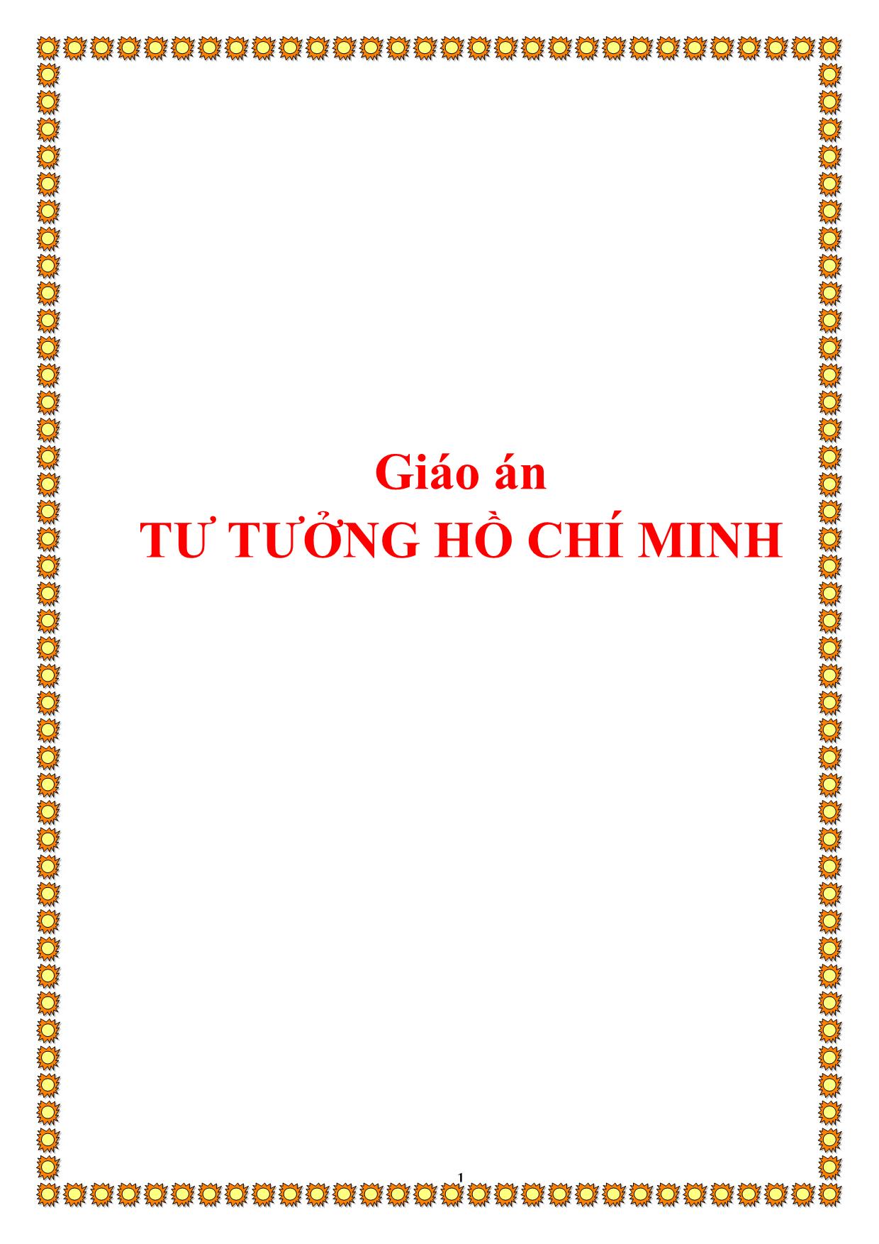 Giáo án môn Tư tưởng Hồ Chí Minh trang 1