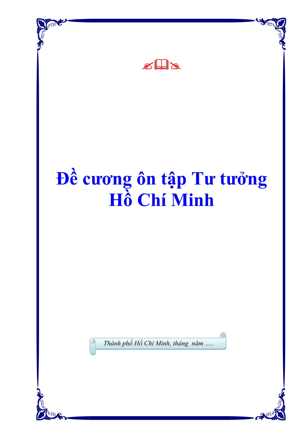 Đề cương ôn tập Tư tưởng Hồ Chí Minh trang 1