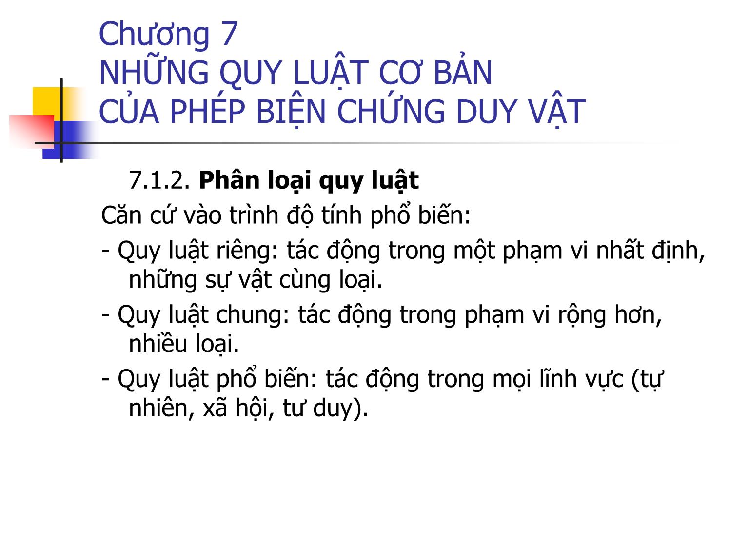 Bài giảng Triết học - Chương 7: Những quy luật cơ bản của phép biện chứng duy vật trang 2