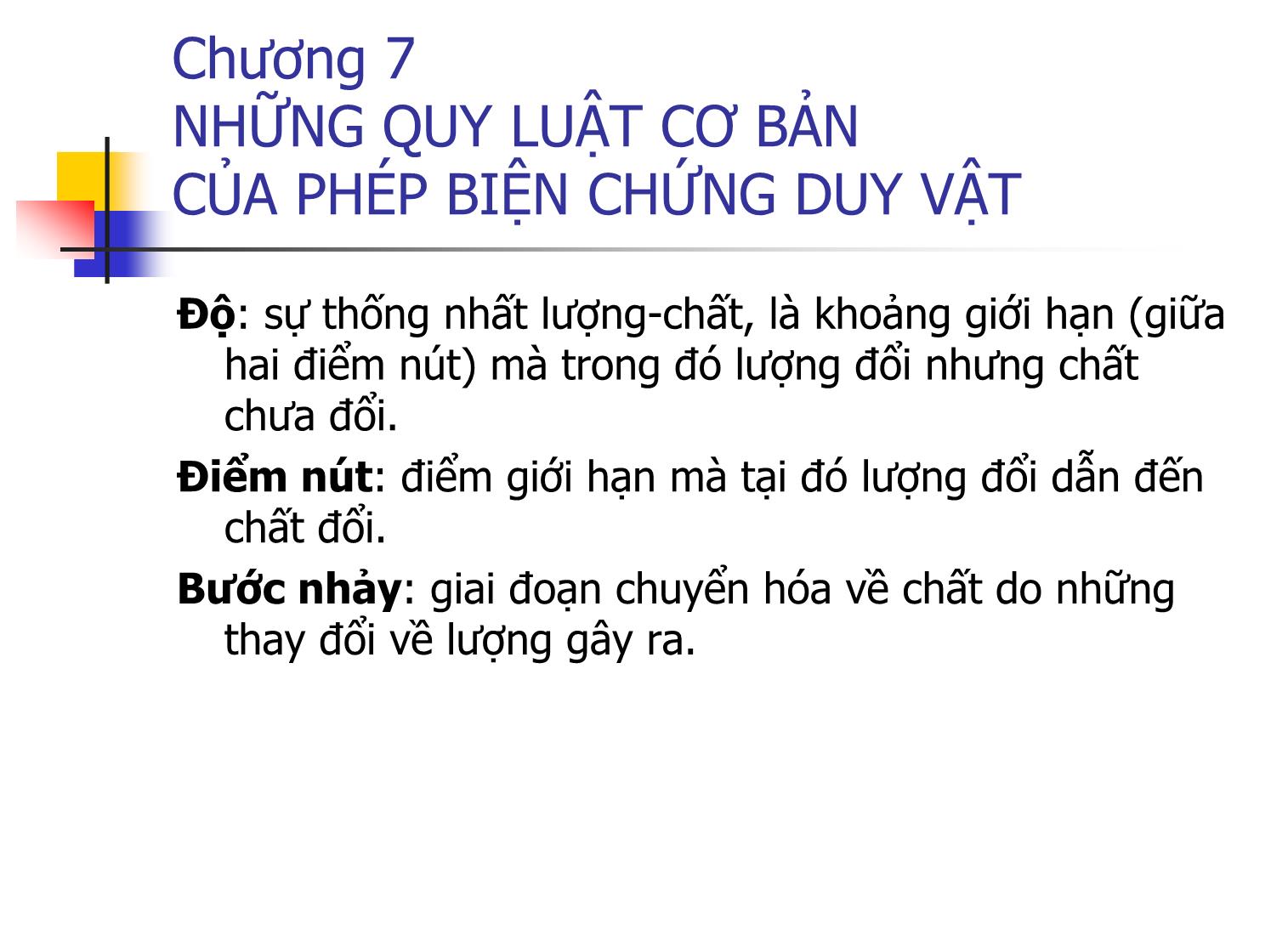 Bài giảng Triết học - Chương 7: Những quy luật cơ bản của phép biện chứng duy vật trang 4