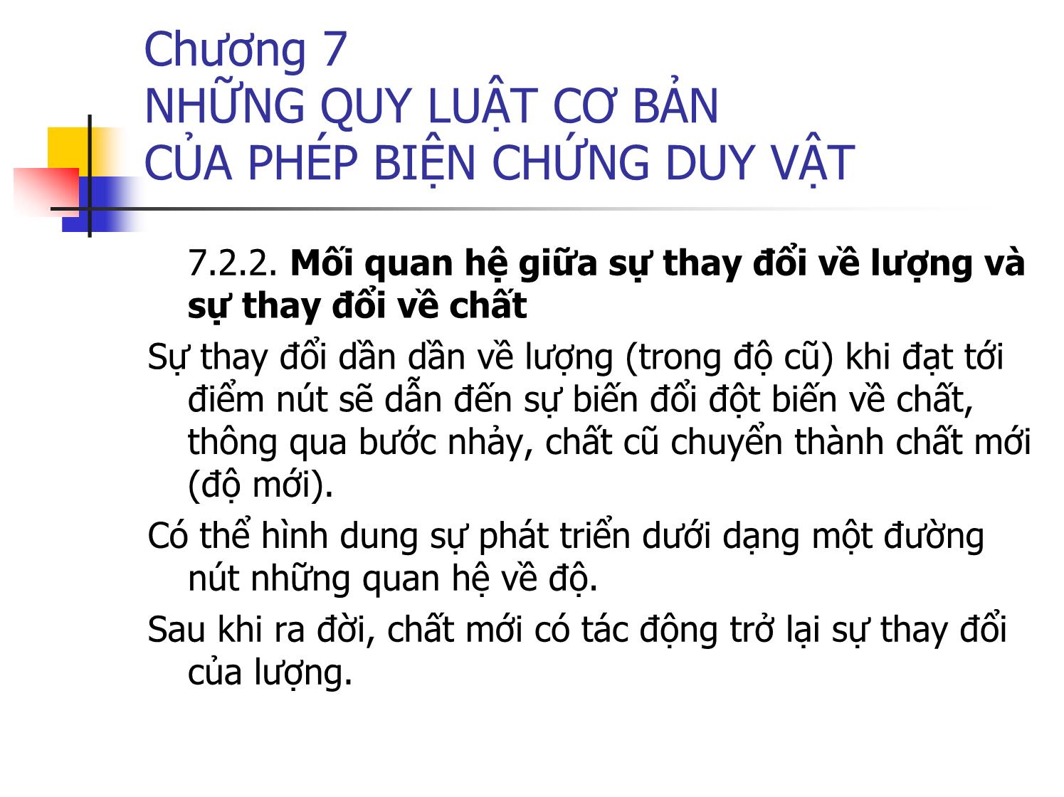 Bài giảng Triết học - Chương 7: Những quy luật cơ bản của phép biện chứng duy vật trang 5