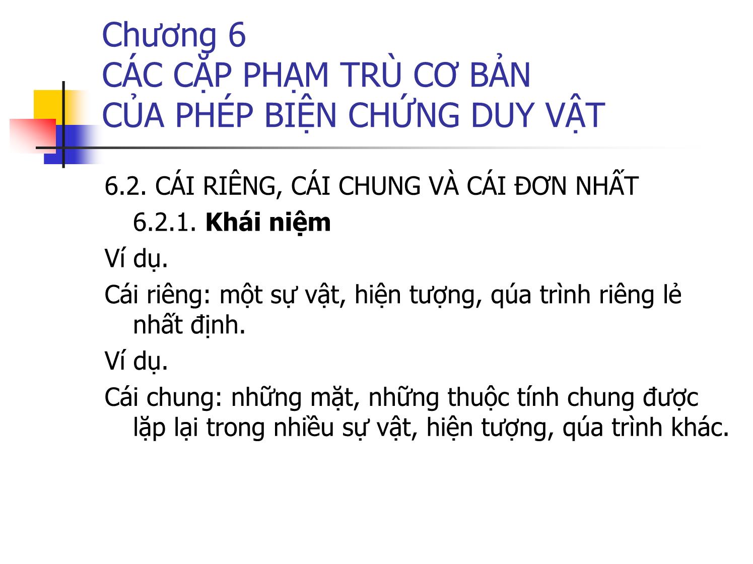 Bài giảng Triết học - Chương 6: Các cặp phạm trù cơ bản của phép biện chứng duy vật trang 4