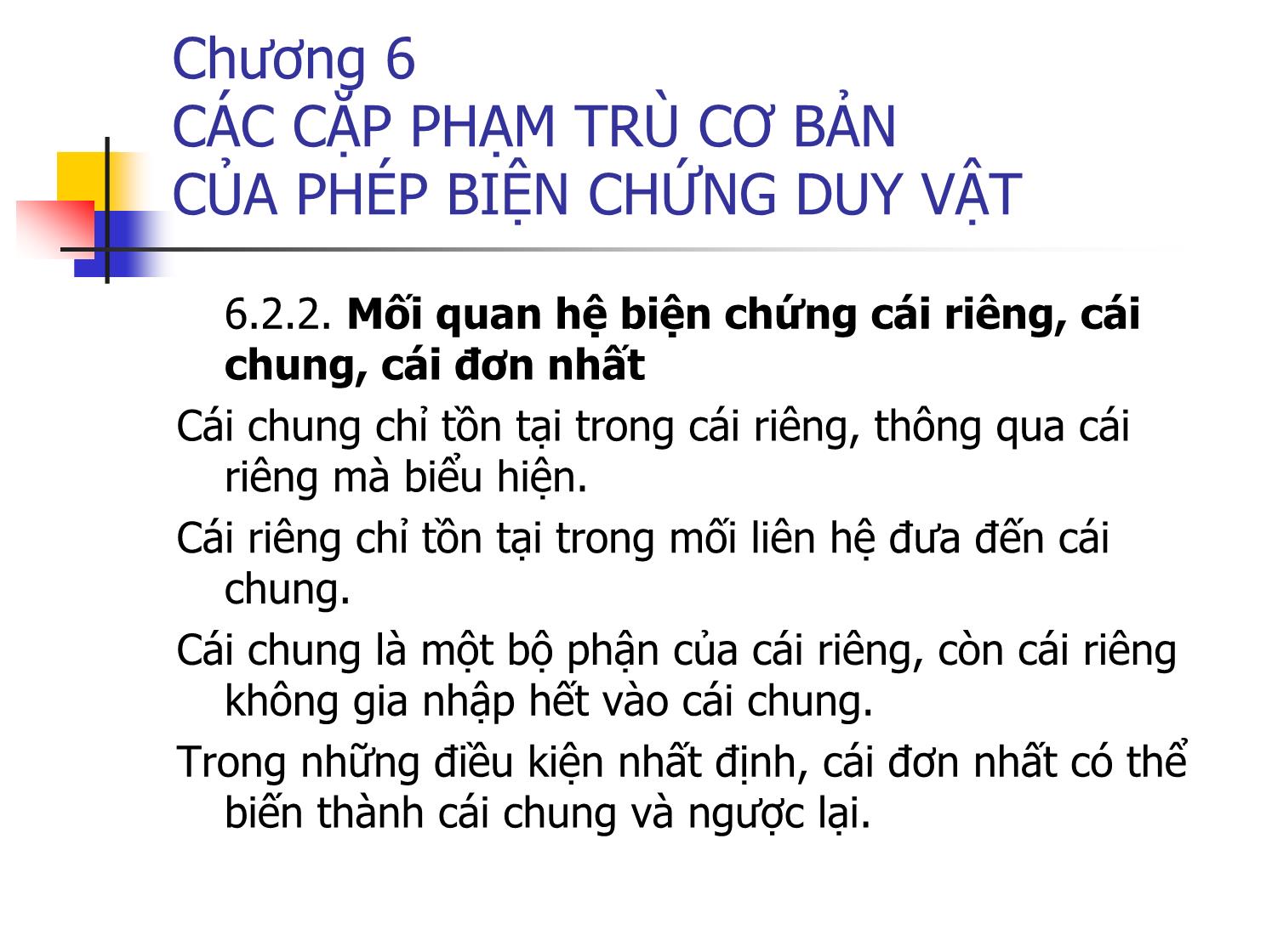 Bài giảng Triết học - Chương 6: Các cặp phạm trù cơ bản của phép biện chứng duy vật trang 6