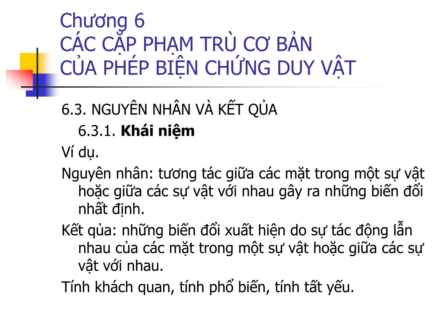 Bài giảng Triết học - Chương 6: Các cặp phạm trù cơ bản của phép biện chứng duy vật trang 8