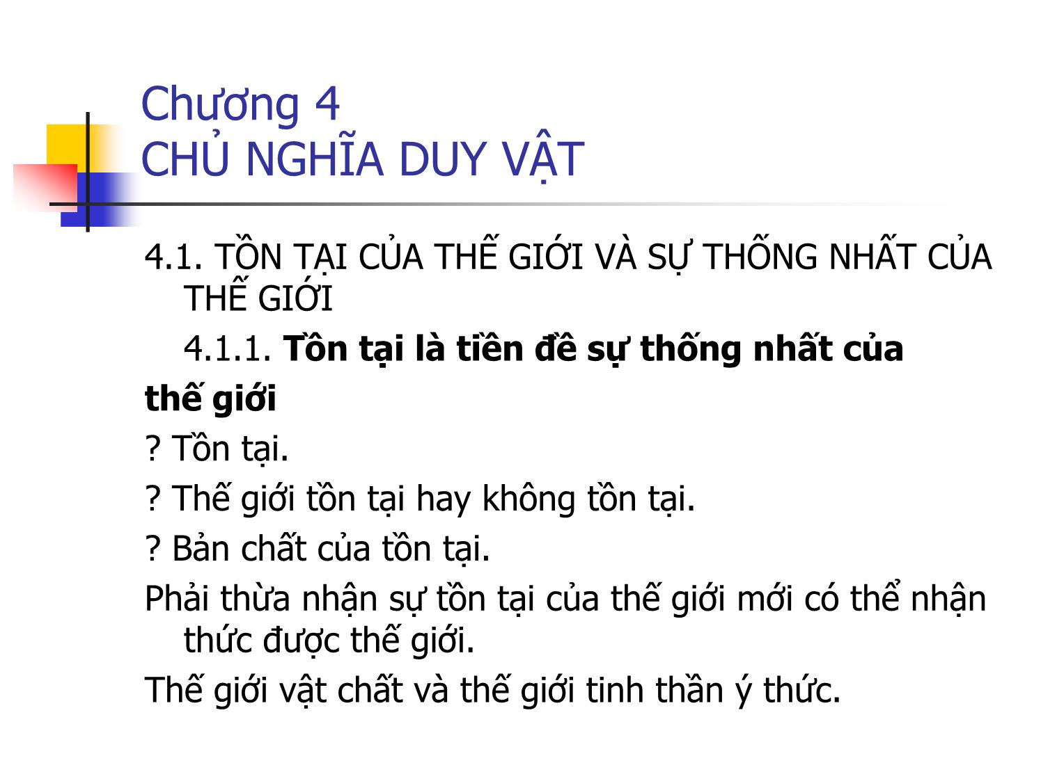 Bài giảng Triết học - Chương 4: Chủ nghĩa duy vật trang 1