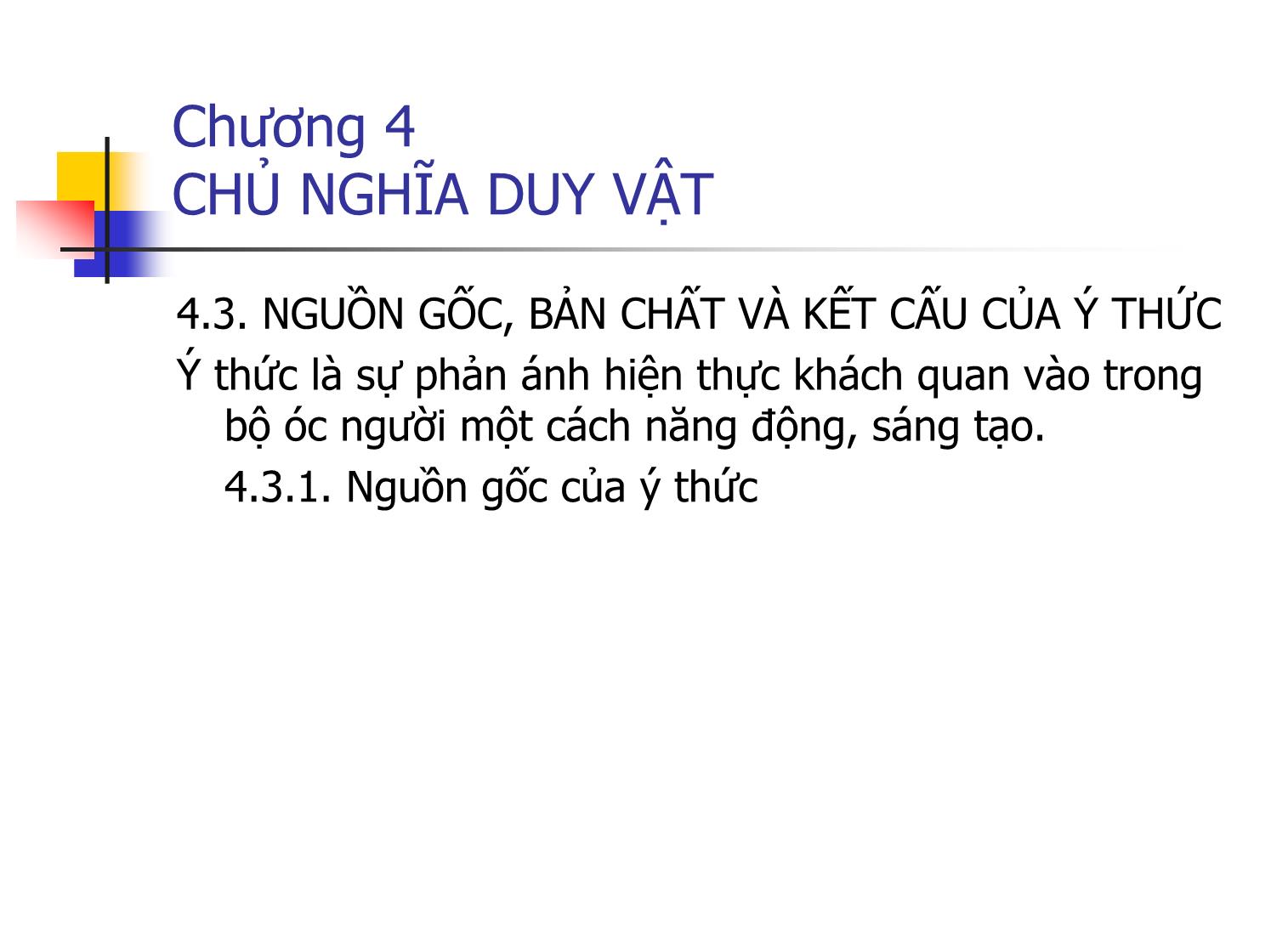 Bài giảng Triết học - Chương 4: Chủ nghĩa duy vật trang 8