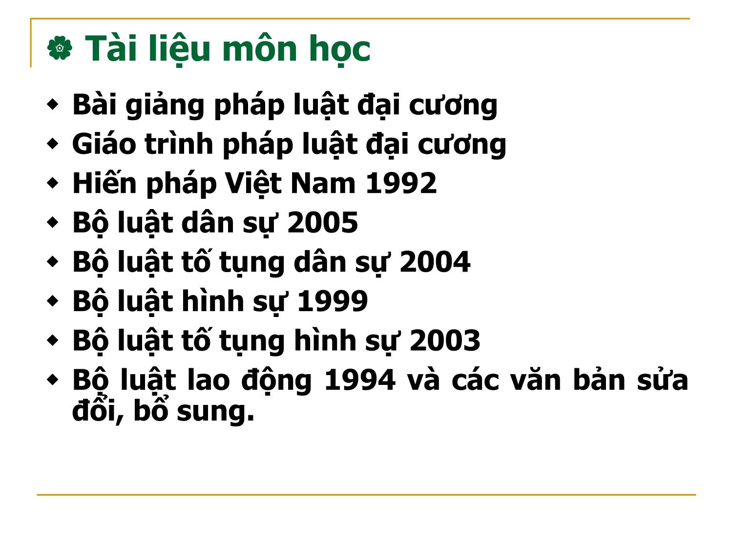 Bài giảng môn Pháp luật đại cương - Bùi Huy Tùng trang 2