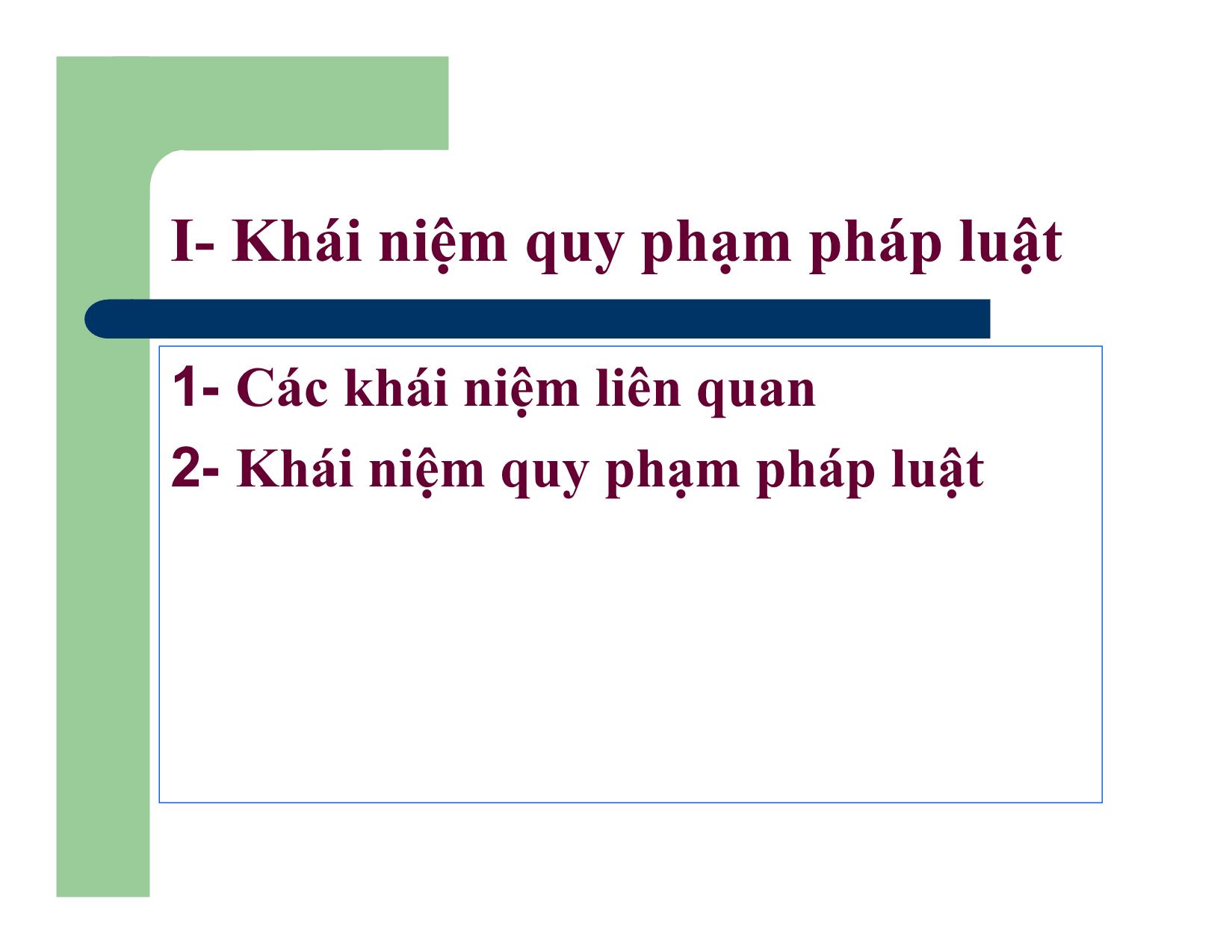 Bài giảng Quy phạm pháp luật xã hội chủ nghĩa trang 3