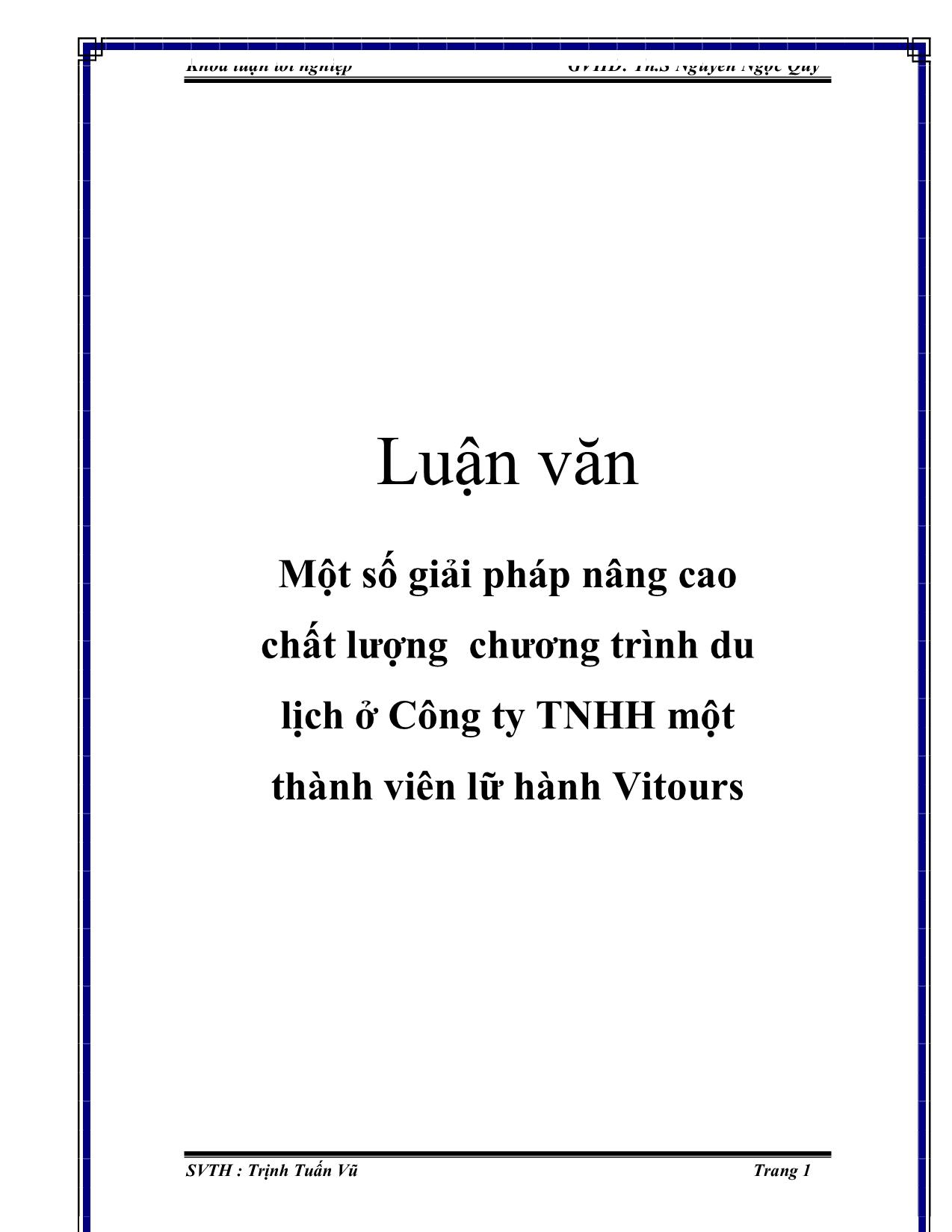 Luận văn Một số giải pháp nâng cao chất lượng chương trình du lịch ở Công ty TNHH một thành viên lữ hành Vitours trang 1