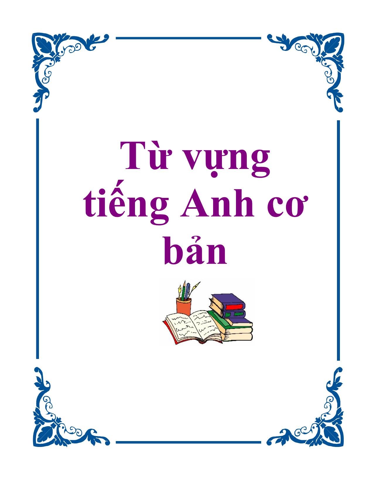 Tài liệu Từ vựng tiếng Anh cơ bản trang 1