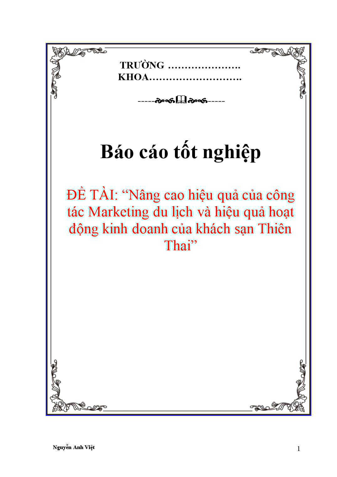 Đề tài Nâng cao hiệu quả của công tác Marketing du lịch và hiệu quả hoạt động kinh doanh của khách sạn Thiên Thai trang 1