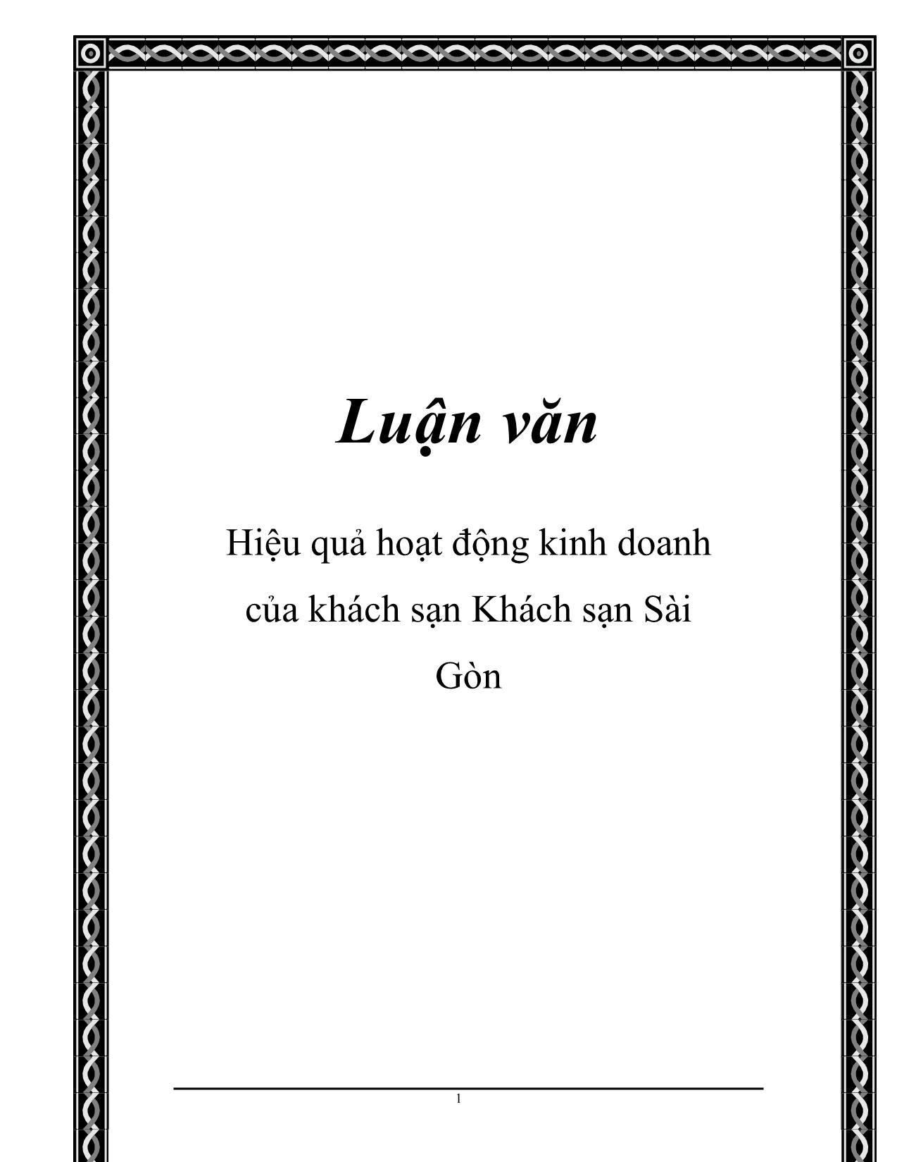 Luận văn Hiệu quả hoạt động kinh doanh của khách sạn Khách sạn Sài Gòn trang 1