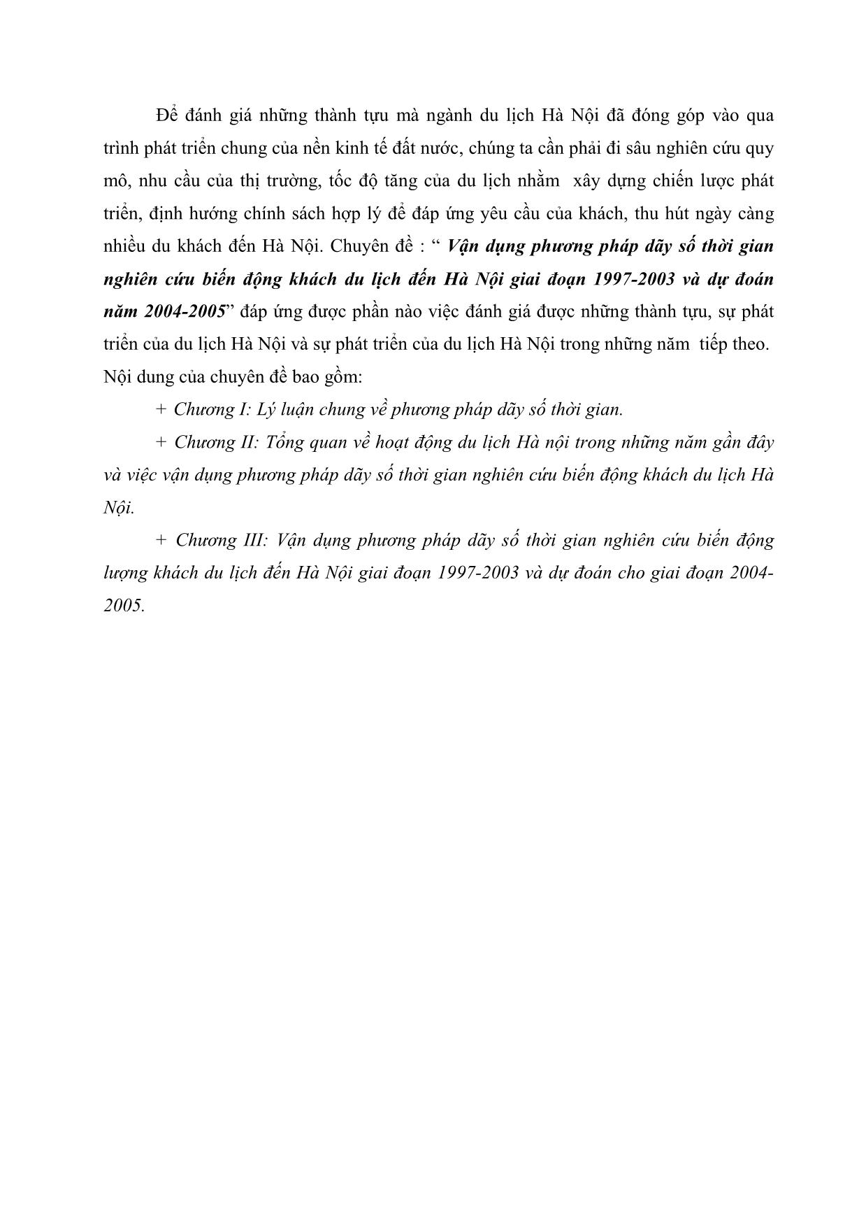 Luận văn Vận dụng phương pháp dãy số thời gian nghiên cứu biến động khách du lịch đến Hà Nội giai đoạn 1997-2003 và dự đoán năm 2004-2005 trang 3