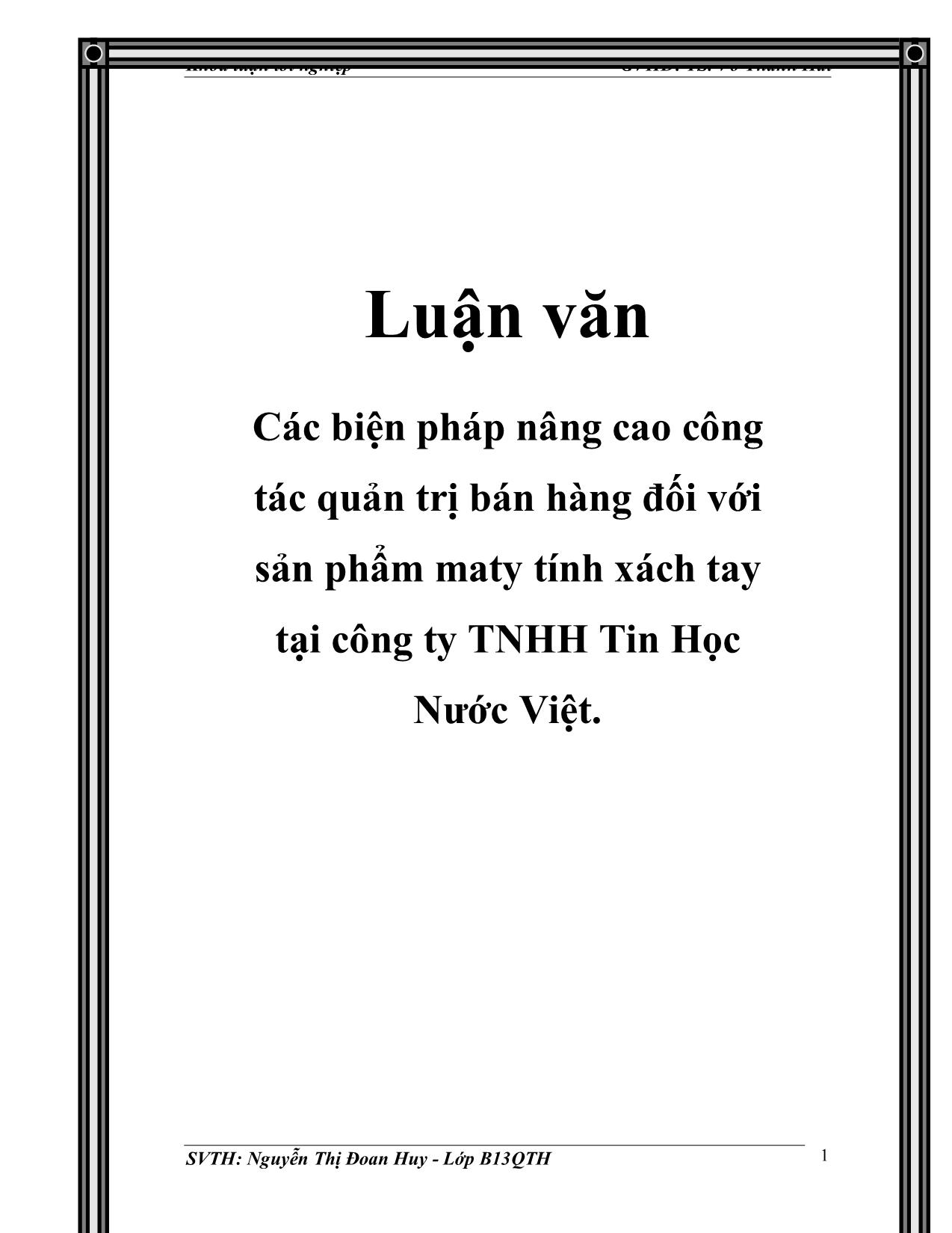 Luận văn Các biện pháp nâng cao công tác quản trị bán hàng đối với sản phẩm maty tính xách tay tại công ty TNHH Tin Học Nước Việt trang 1