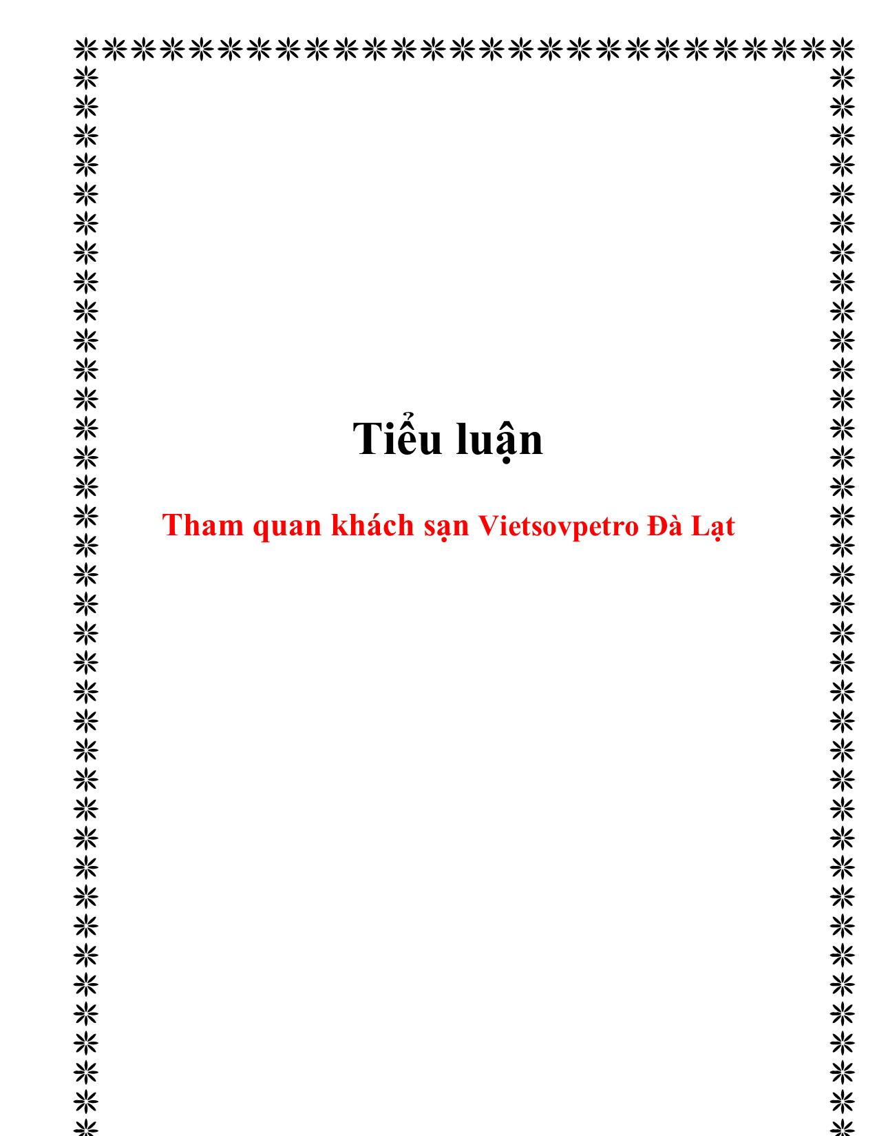 Tiểu luận Tham quan khách sạn Vietsovpetro Đà Lạt trang 1