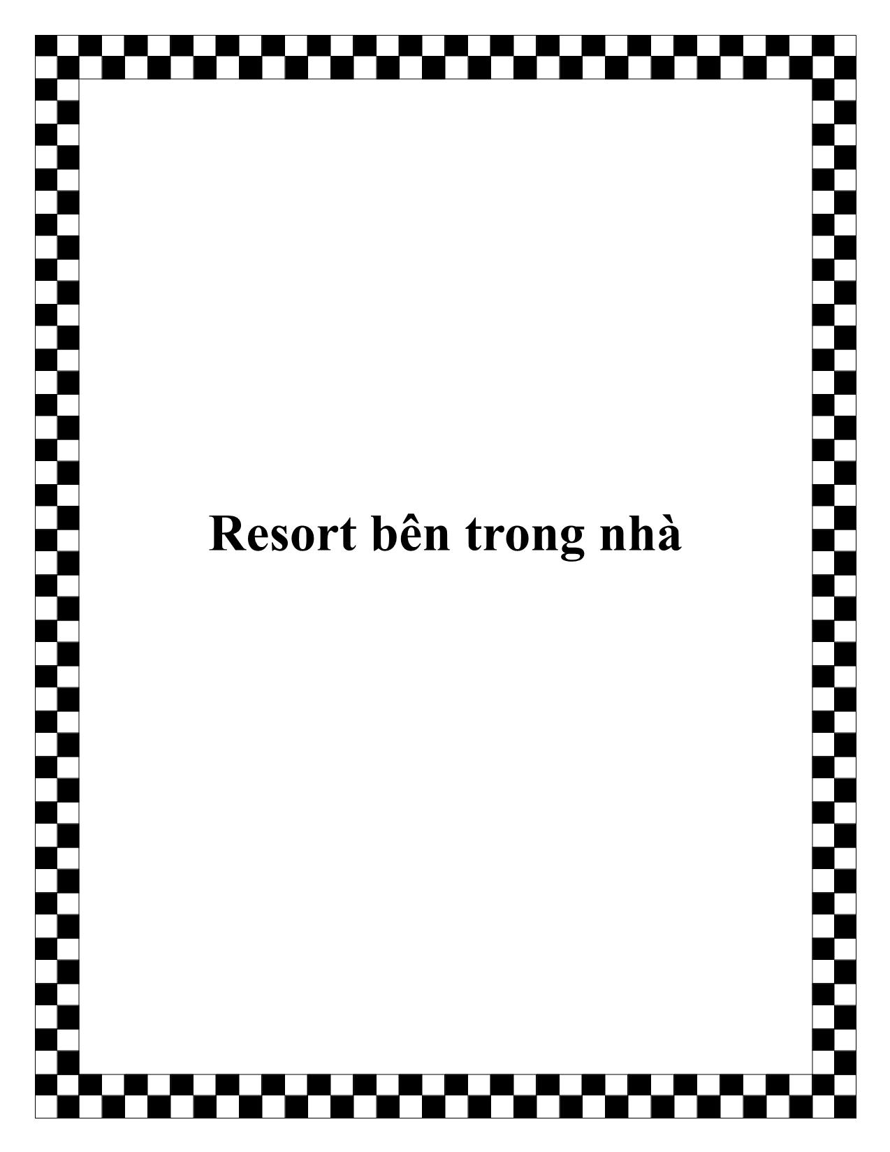 Đề tài Resort bên trong nhà trang 1