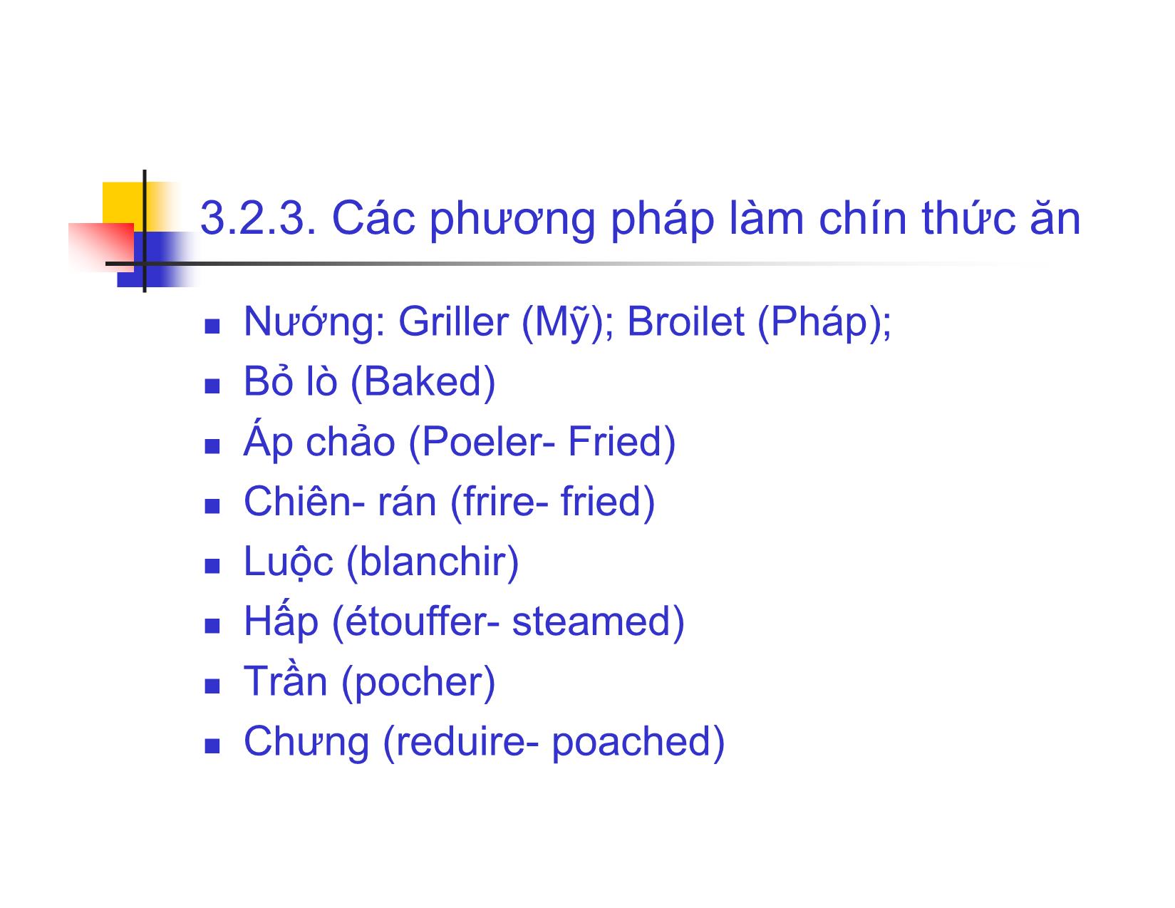 Bài giảng Quy trình phục vụ trong Khách sạn & Nhà hàng - Chương 3: Quy trình phục vụ bàn, Bar trang 10