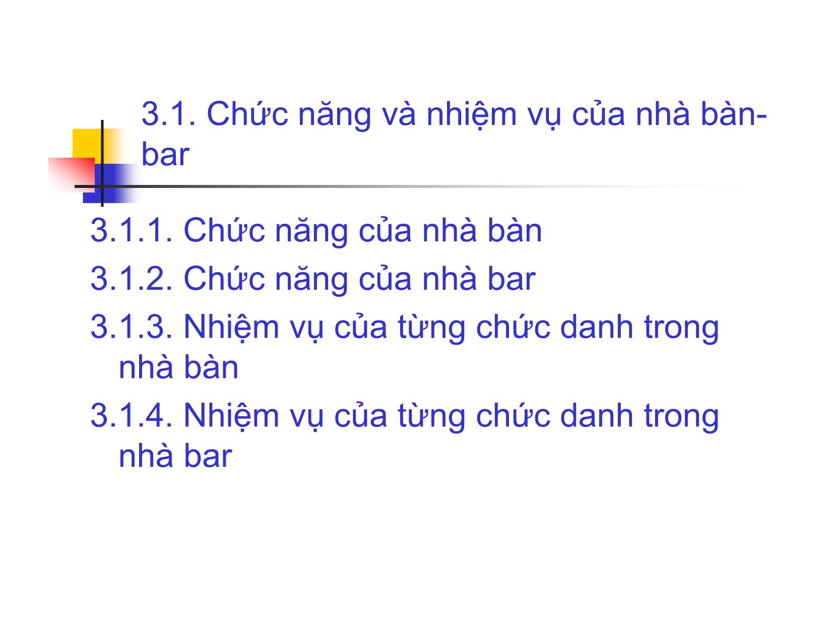 Bài giảng Quy trình phục vụ trong Khách sạn & Nhà hàng - Chương 3: Quy trình phục vụ bàn, Bar trang 2