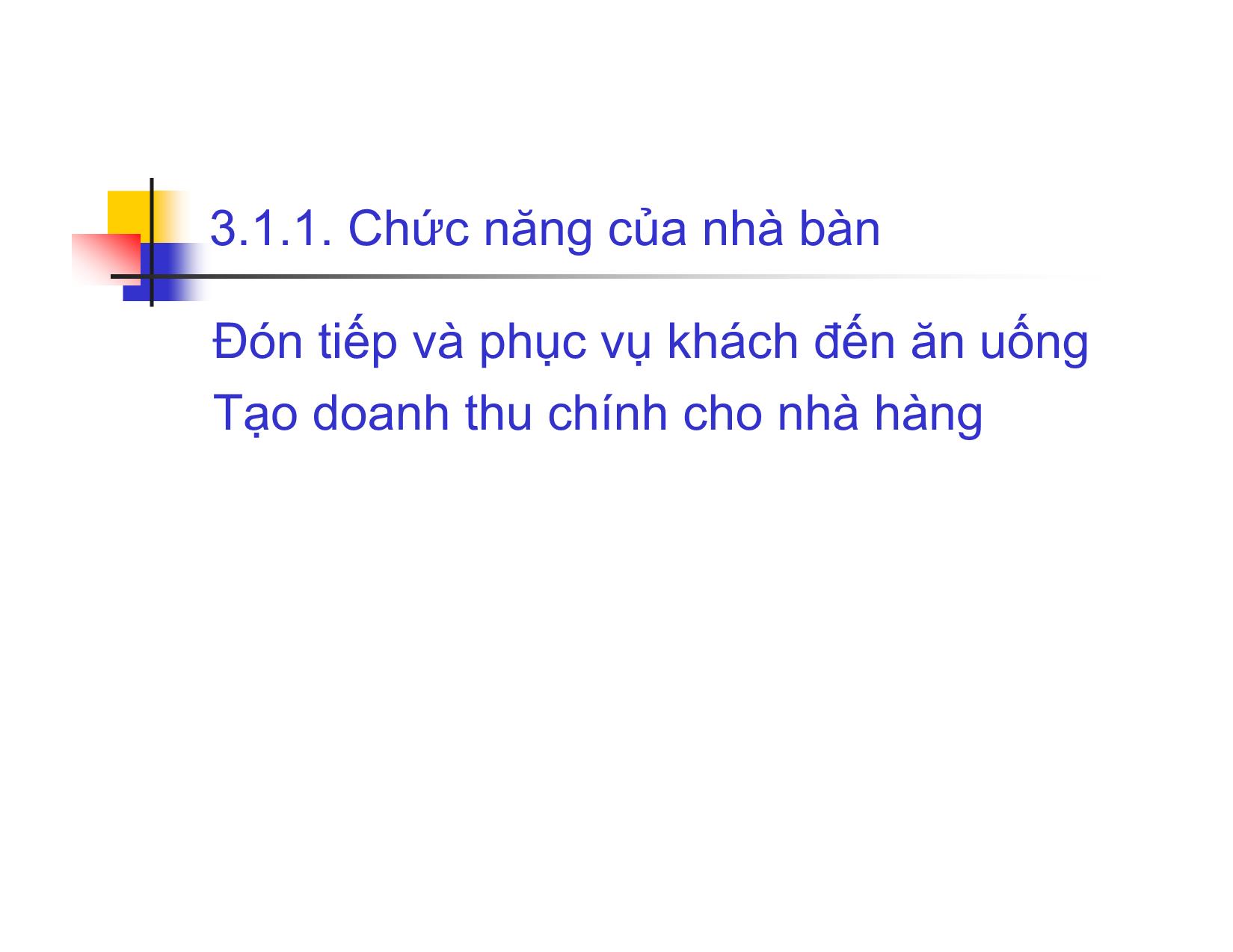 Bài giảng Quy trình phục vụ trong Khách sạn & Nhà hàng - Chương 3: Quy trình phục vụ bàn, Bar trang 3