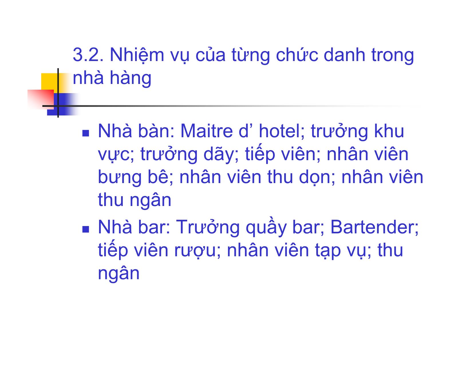 Bài giảng Quy trình phục vụ trong Khách sạn & Nhà hàng - Chương 3: Quy trình phục vụ bàn, Bar trang 5