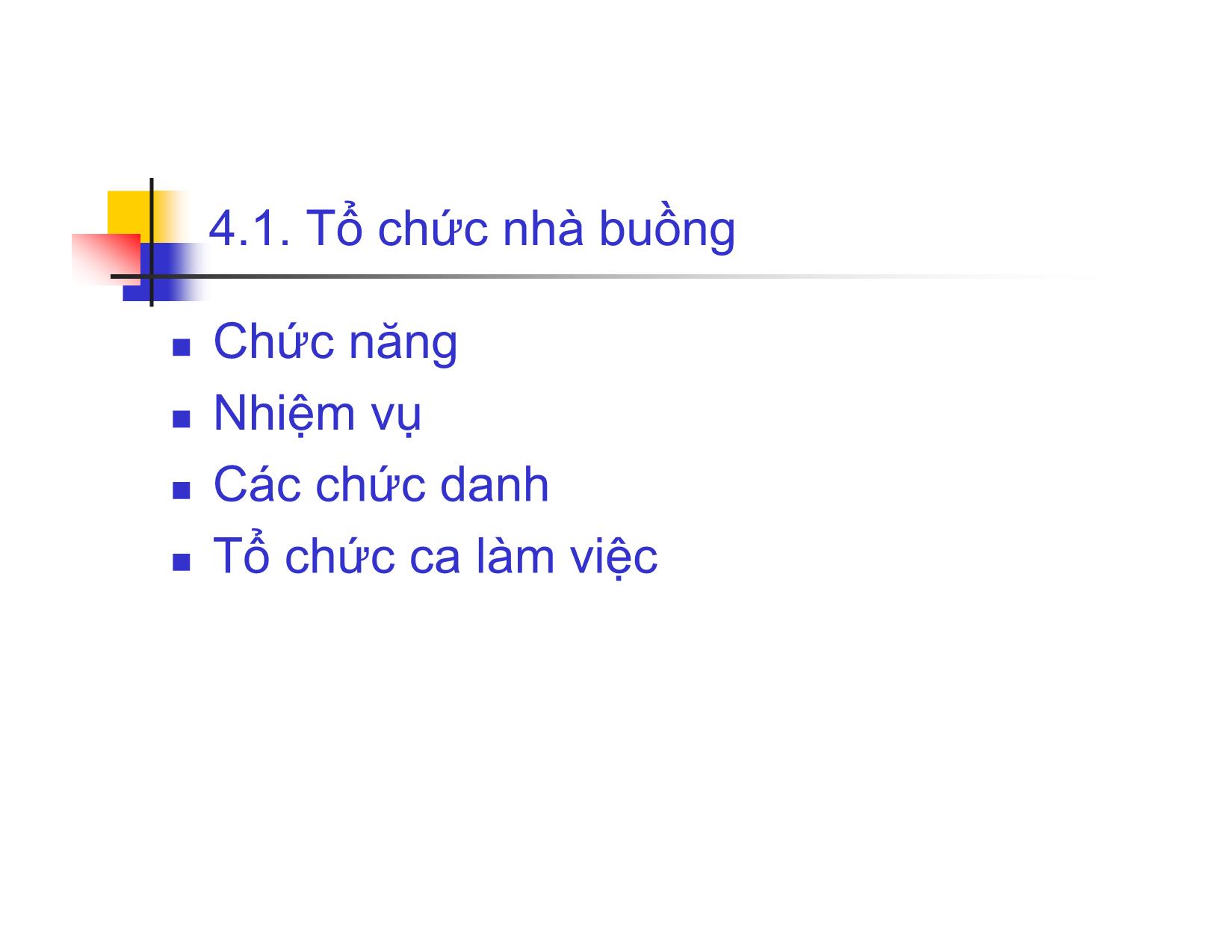 Bài giảng Quy trình phục vụ trong Khách sạn & Nhà hàng - Chương 4: Quy trình phục vụ buồng trang 2