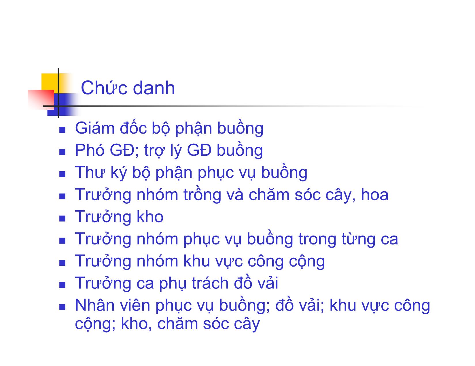 Bài giảng Quy trình phục vụ trong Khách sạn & Nhà hàng - Chương 4: Quy trình phục vụ buồng trang 5