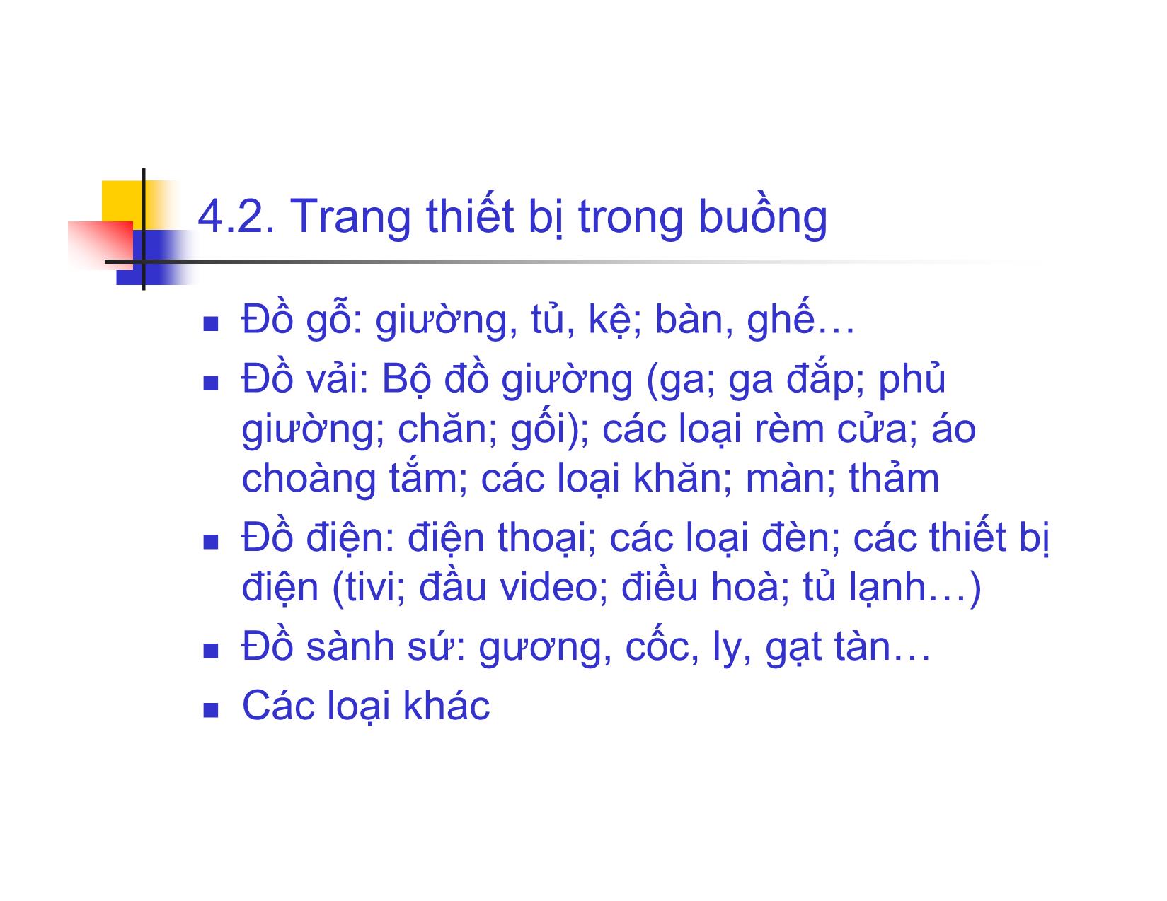 Bài giảng Quy trình phục vụ trong Khách sạn & Nhà hàng - Chương 4: Quy trình phục vụ buồng trang 8