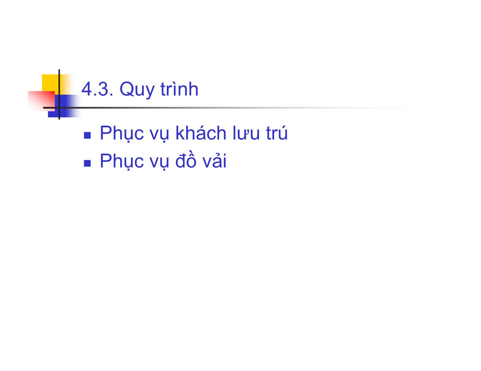 Bài giảng Quy trình phục vụ trong Khách sạn & Nhà hàng - Chương 4: Quy trình phục vụ buồng trang 9